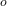 {{^o